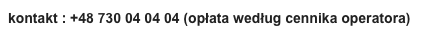 kontakt : +48 730 04 04 04 (opłata według cennika operatora)finanse@wakacjenakredyt.pl